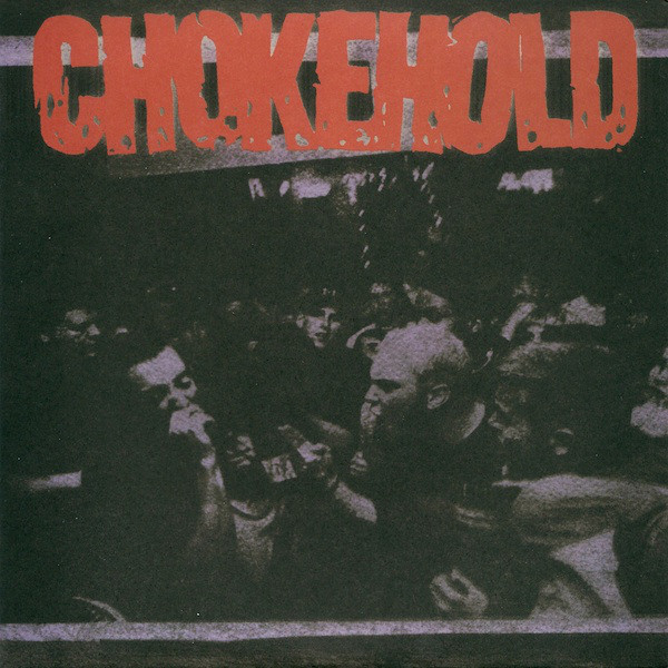 Chokehold - Tooth & Nail 7' (1996) 1